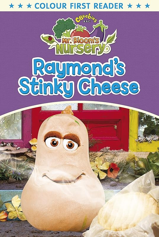 Mr Bloom's Nursery: Raymonds Stinky Cheese by Various
