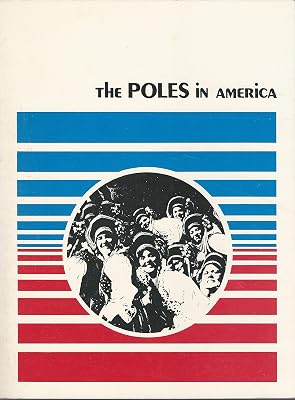 The Poles in America (In America Series)