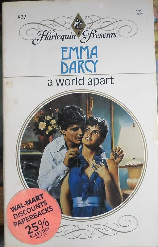 A World Apart (Harlequin Presents #921) by Emma Darcy