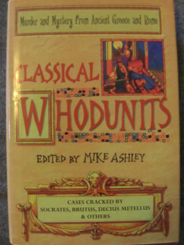 Classical Whodunits. by Mike Ashley
