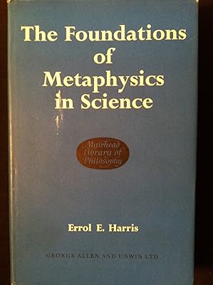 The Foundations of Metaphysics in Science