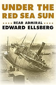 Under the Red Sea Sun by Edward Ellsberg