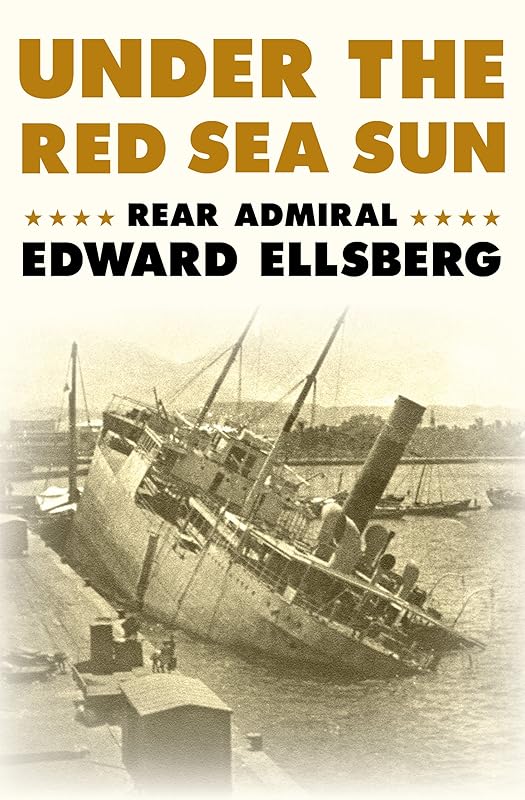 Under the Red Sea Sun by Edward Ellsberg