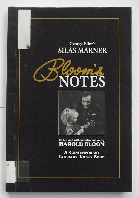 George Eliot's Silas Marner (Bloom's Notes) by Harold Bloom