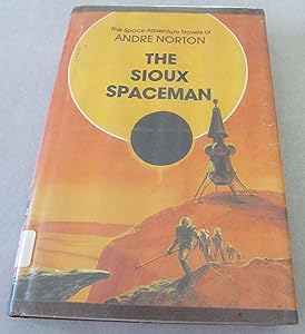 The Sioux Spaceman