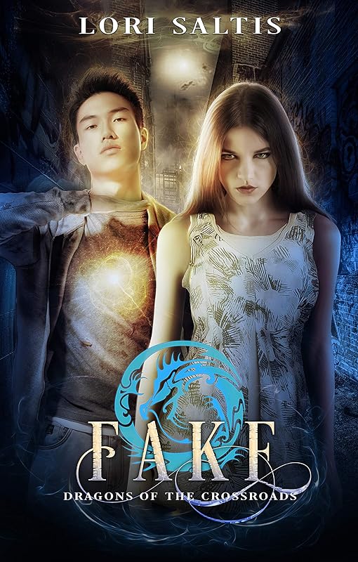 Fake (Dragons of the Crossroads Book 1) by Lori Saltis