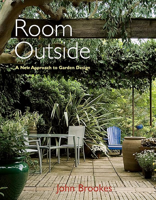 Room Outside: A New Approach to Garden Design by John Brookes