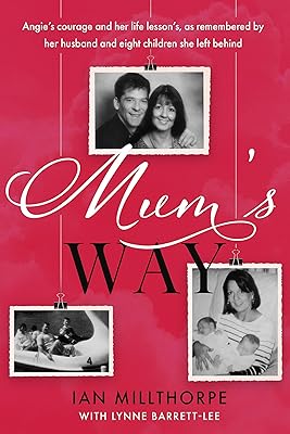 Mum's Way: A heartbreaking story of family, loss and love