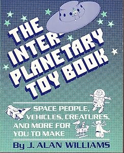 The INTERPLANETARY TOY BOOK
