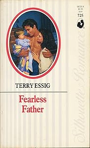 Fearless Father (Silhouette Romance #725) by Terry Essig