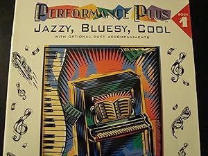 Performance Plus, Bk 1: Jazzy, Bluesy, Cool