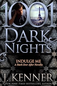 Indulge Me: A Stark Ever After Novella
