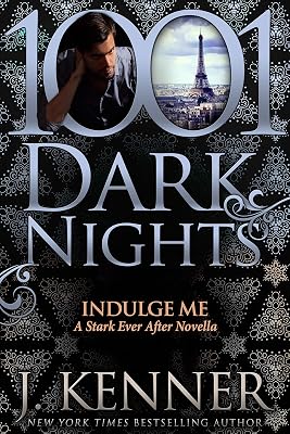 Indulge Me: A Stark Ever After Novella