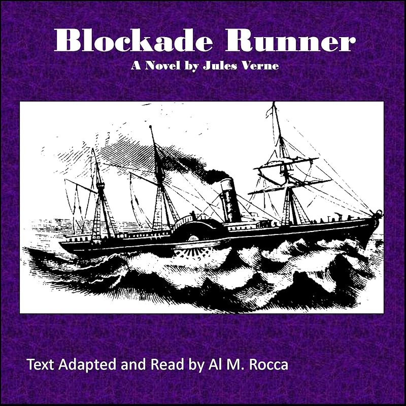 Blockade Runner by Jules Verne