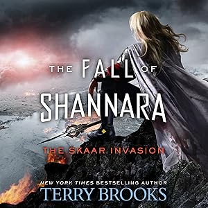 The Skaar Invasion: The Fall of Shannara by Terry Brooks
