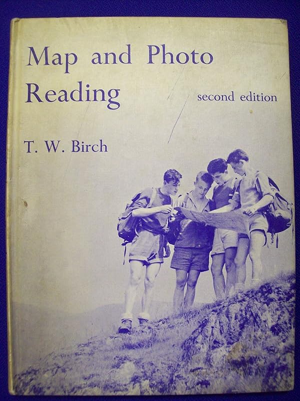 Map and photo reading: A graded course, by Thomas William Birch
