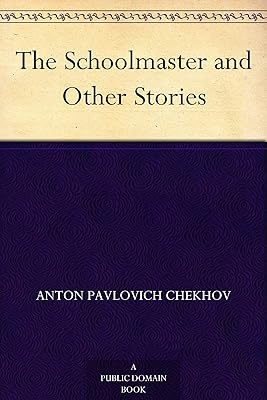 The Schoolmaster and Other Stories