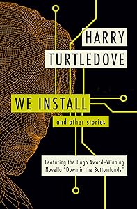 We Install: And Other Stories