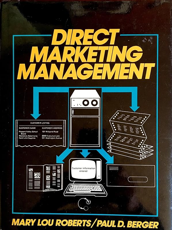 Direct Marketing Management by Mary Lou Roberts