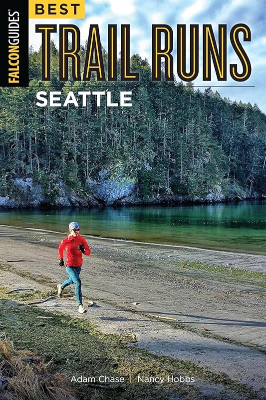 Best Trail Runs Seattle by Adam W. Chase