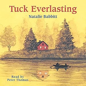 Tuck Everlasting by Natalie Babbitt