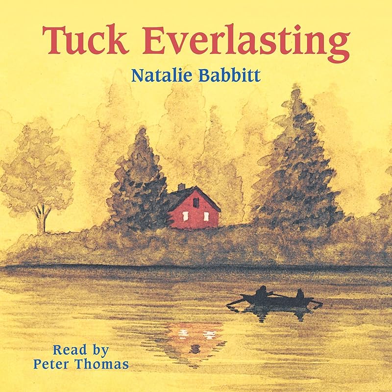 Tuck Everlasting by Natalie Babbitt