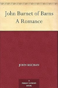 John Burnet of Barns A Romance