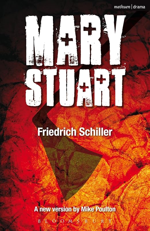 Mary Stuart (Modern Plays) by Friedrich Schiller