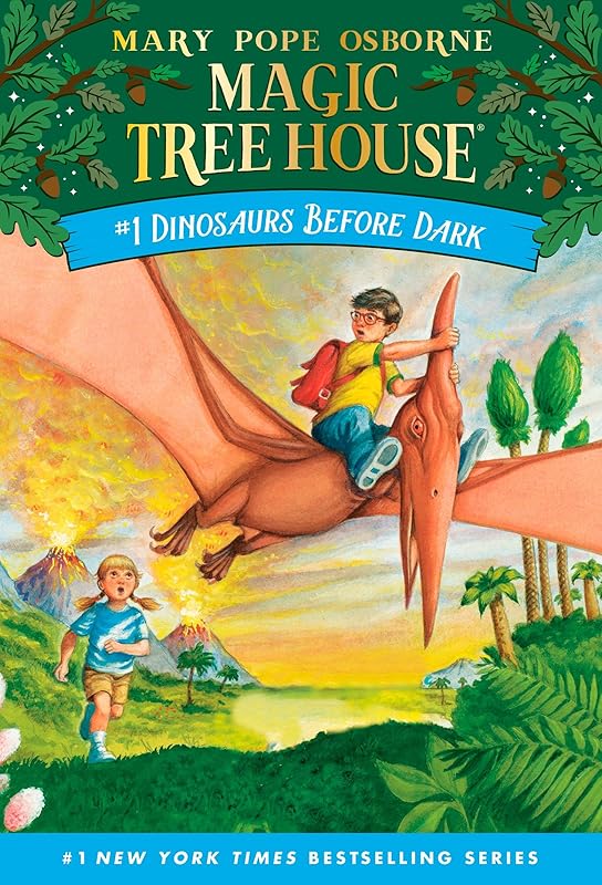 Dinosaurs Before Dark (Magic Tree House Book 1) by Mary Pope Osborne