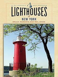 Lighthouses Of New York: A Guidebook And Keepsake (Lighthouse Series) by Bruce Roberts