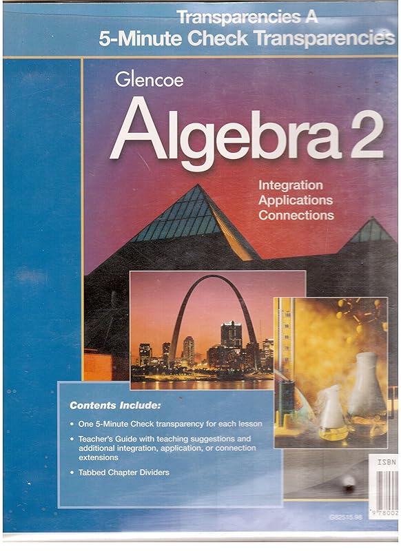 Algebra 2 Transparencies A 5-minute Check Transparencies (Glencoe Algebra 2 Integration Applications Connections) by Staff