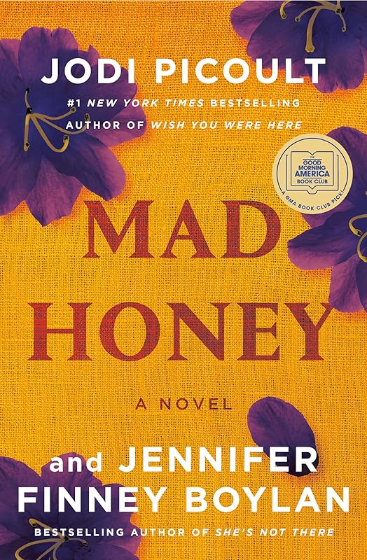 Mad Honey: A Novel by Jodi Picoult
