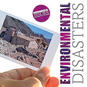 Environmental Disasters (Environmental Issues)