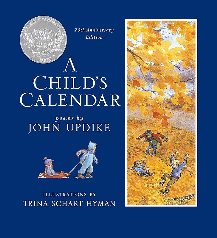 A Child's Calendar (20th Anniversary Edition) by John Updike