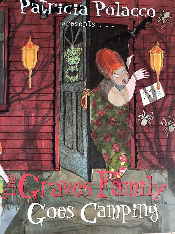 The Graves Family Goes Camping by Patricia Polacco
