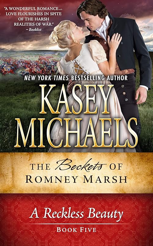 A Reckless Beauty (The Beckets of Romney Marsh Book 5) by Kasey Michaels
