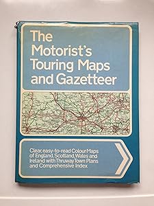 The motorist's touring maps and gazetteer: England, Wales, Isle of Man, Scotland, Orkney, Shetland, Ireland by John Bartholomew and Son