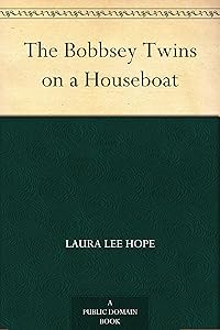 The Bobbsey Twins on a Houseboat