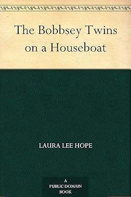 The Bobbsey Twins on a Houseboat