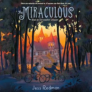 The Miraculous by Jess Redman