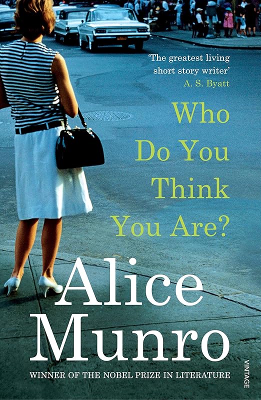Who Do You Think You Are? by Alice Munro