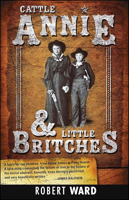 Cattle Annie and Little Britches by Robert Ward