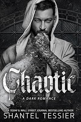 Chaotic: A Dark Romance