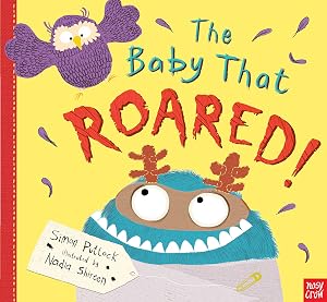 Baby That Roared by Simon Puttock