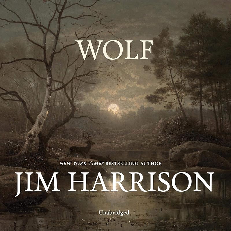 Wolf by Jim Harrison