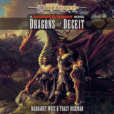 Dragons of Deceit: Dragonlance Destinies: Volume 1