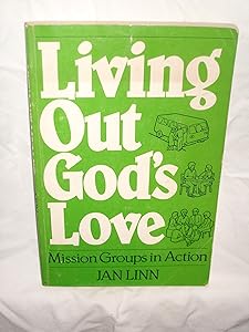 Living Out God's Love by Jan Linn