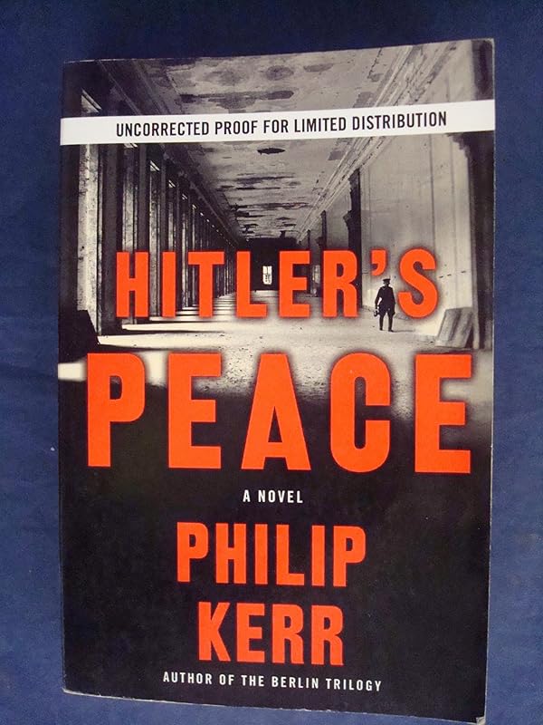 Hitler's Peace by Philip Kerr