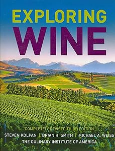 Exploring Wine by Culinary Institute of America