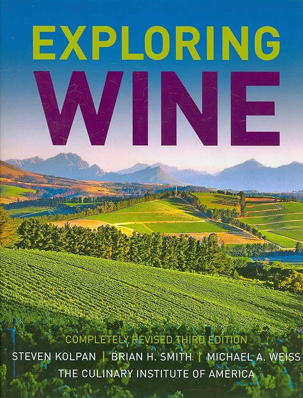 Exploring Wine by Culinary Institute of America